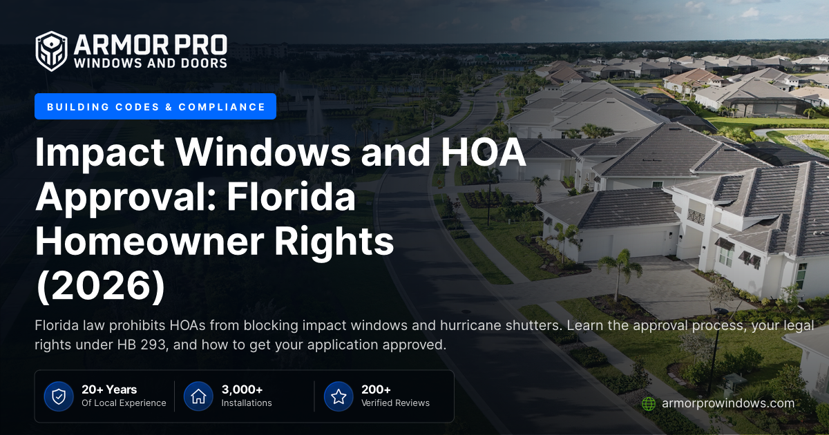 Window Rights Impact Windows and HOA Approval: Florida Homeowner Rights (2026 ...
